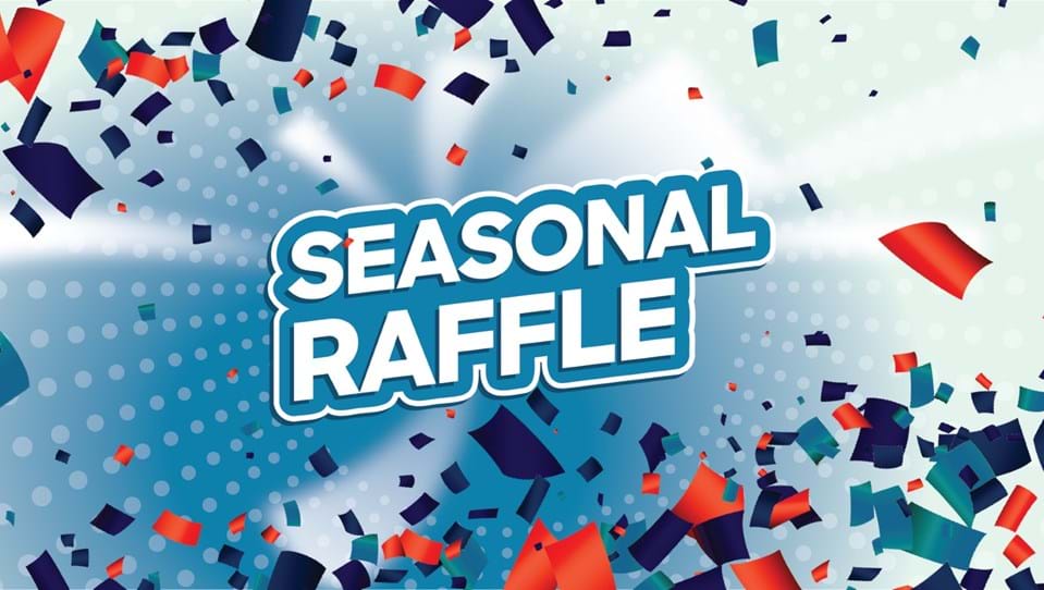 A graphic of blue, red and teal confetti, with the text: seasonal raffle